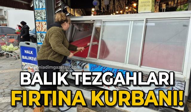 Balık tezgahları fırtına kurbanı