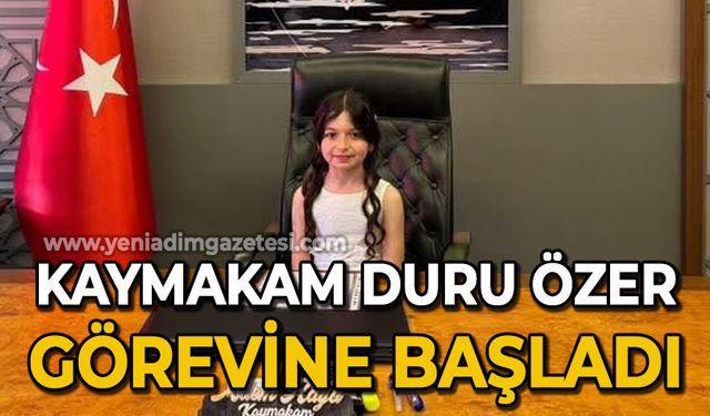 Küçük Kaymakam Duru Özer görev başında