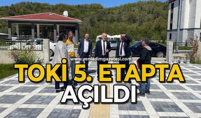 TOKİ 5’inci  etapta açıldı