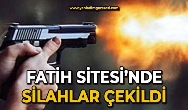 Fatih Sitesi'nde silahlar çekildi!
