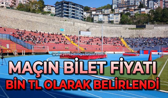 Maçın bilet fiyatı Bin TL olarak belirlendi