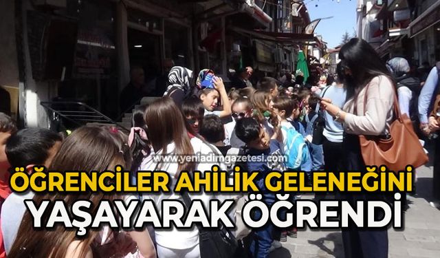 Öğrenciler ahilik geleneğini yaşayarak öğrendi