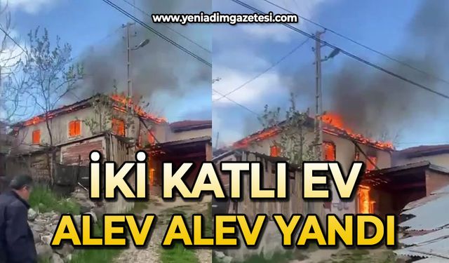 İki katlı ev alevlere teslim oldu