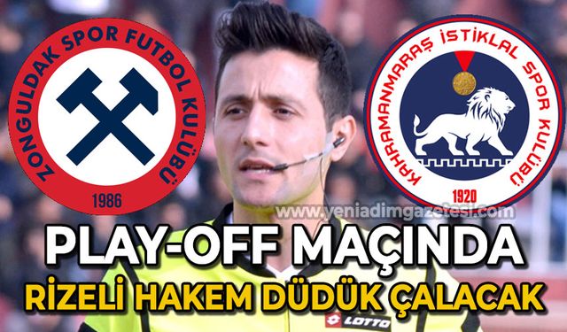 Play-Off maçında Rizeli hakem  düdük çalacak