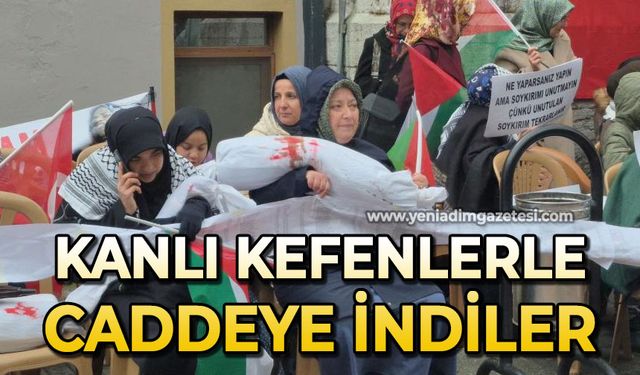 Kanlı kefenlerle caddeye indiler