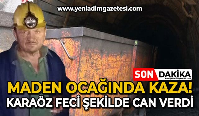 Devrilen vagonun altında kalan maden işçisi feci şekilde can verdi