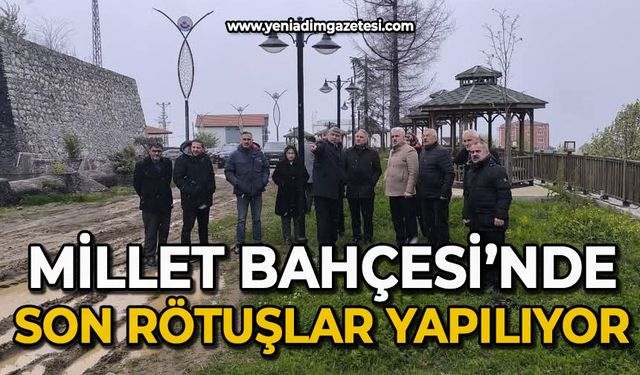 Millet Bahçesi'nde son rötuşlar yapılıyor