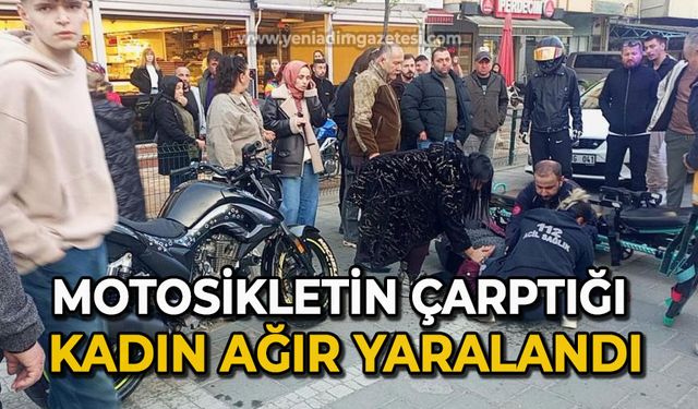 Yaya geçidinde motosikletin çarptığı kadın ağır yaralandı
