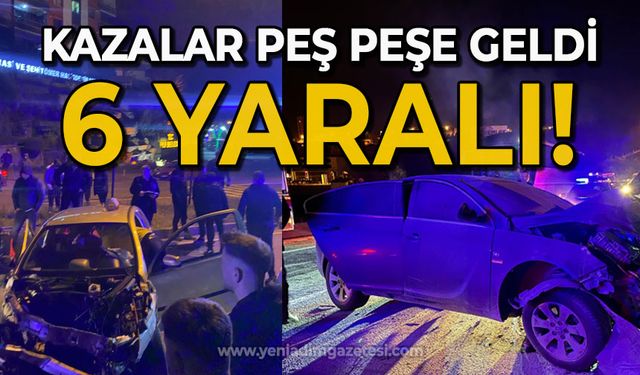 Kazalar peş peşe geldi: 6 yaralı