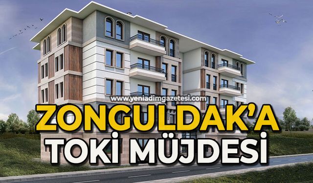 Zonguldak'a büyük müjde: TOKİ bin 900 konut yapıyor