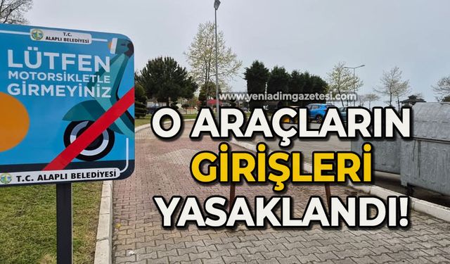 O araçların girişi yasaklandı