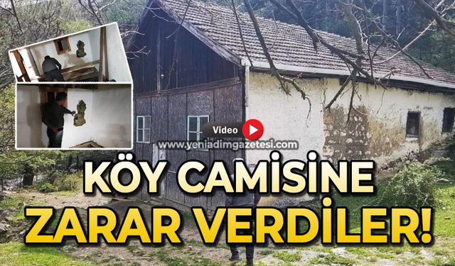 Köy camisine zarar verdiler!