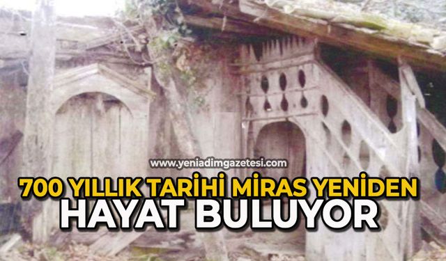 700 yıllık tarihi miras yeniden hayat buluyor