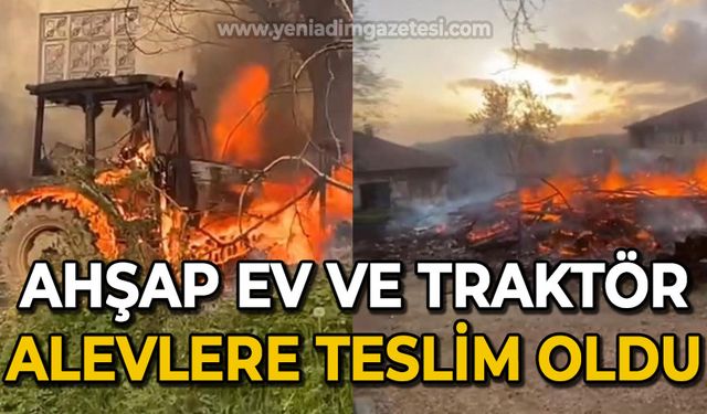 Ahşap ev ve traktör alevlere teslim oldu