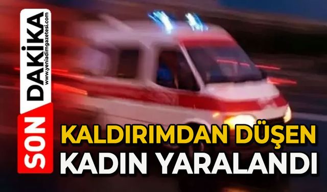 Kaldırımdan düşen kadın yaralandı