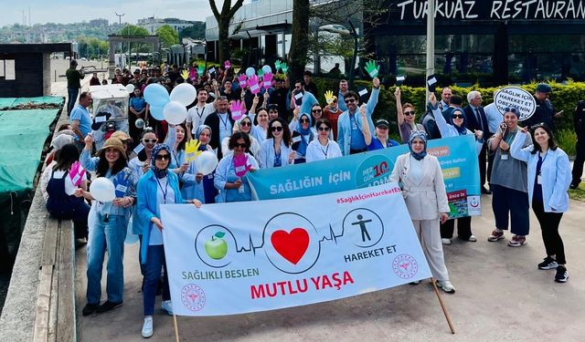 Sağlık için yürüdüler farkındalık oluşturdular