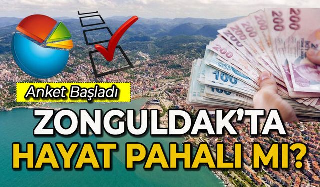 Zonguldak'ta hayat pahalı mı?