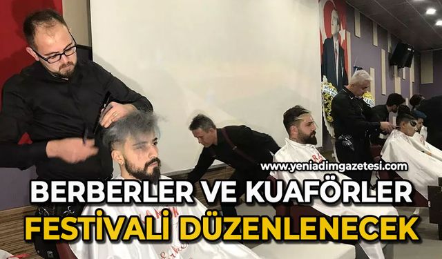Berberler ve Kuaförler Festivali düzenlenecek