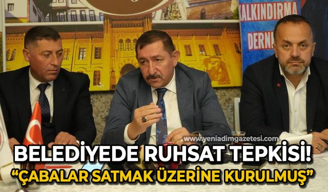 Belediyeye "ruhsat" tepkisi: "Çabalar satmak üzerine kurulmuş"