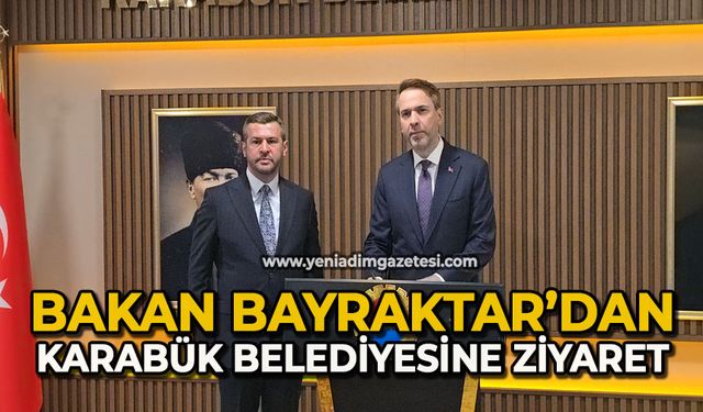 Bakan Bayraktar’dan Karabük Belediyesine ziyaret
