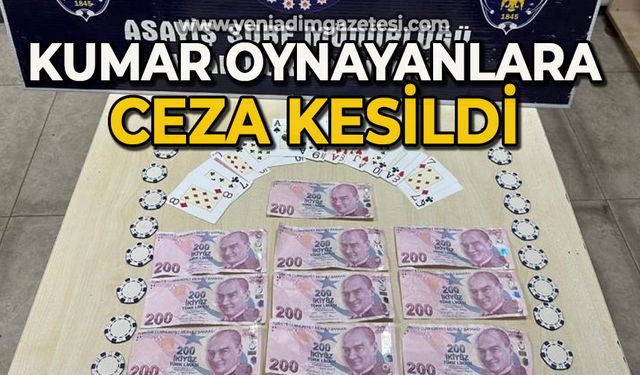 Kumar oynayanlara ceza kesildi