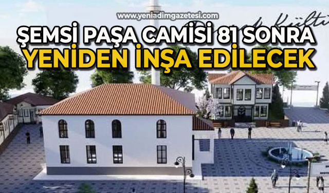 Şemsi Paşa Camisi 81 sonra yeniden inşa edilecek