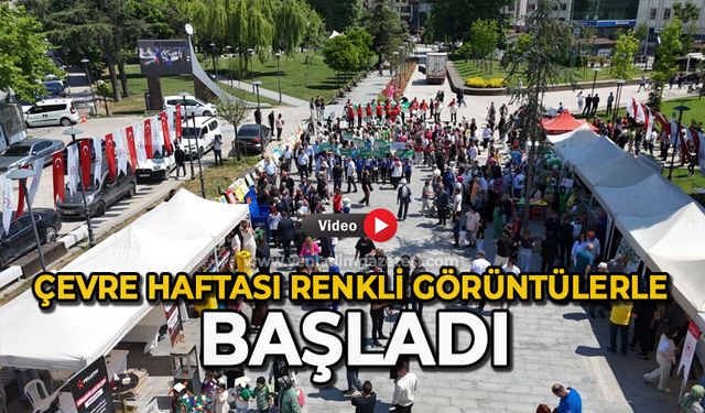 Çevre haftası renkli görüntülerle başladı