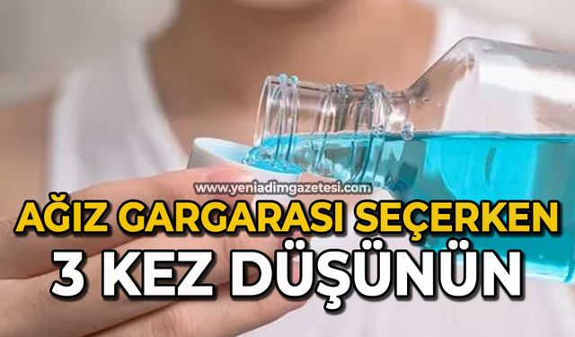 Uzmanı uyardı: "Ağız gargarası seçerken üç kez düşünün"
