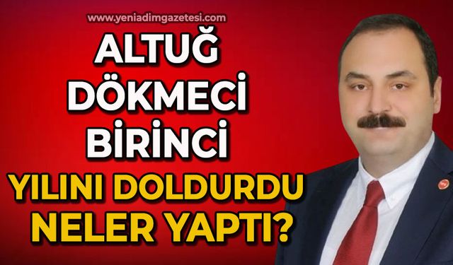 Altuğ Dökmeci birinci yılını doldurdu: Neler yaptı?