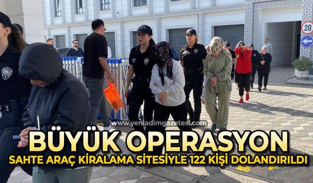 Büyük operasyon: Sahte araç kiralama sitesiyle 122 kişi dolandırıldı