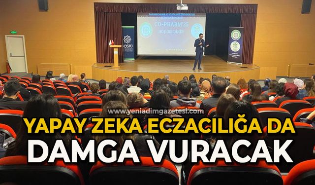 Yapay zeka eczacılığa da damga vuracak