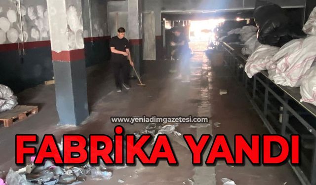 Fabrika yandı!