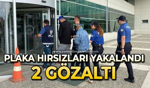 Çaldıkları plakayı başka araca takıp kaçtılar: 2 gözaltı