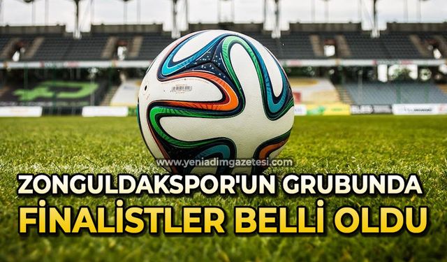 Zonguldakspor'un grubunda finalistler belli oldu