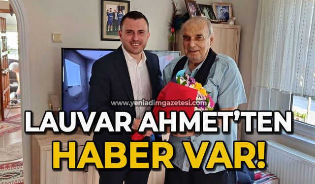 Lauvar Ahmet'ten haber var: Onore ettiler