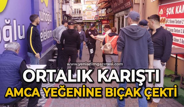 Ortalık savaş alanına döndü: Amca yeğenine bıçak çekti