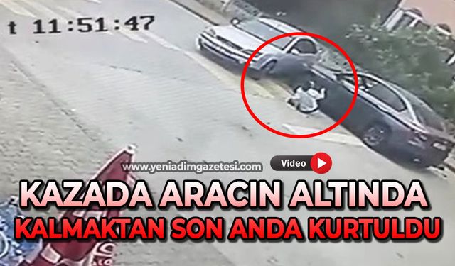 Kazada aracın altında kalmaktan son anda kurtuldu