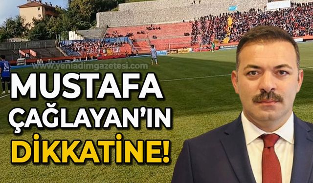 Mustafa Çağlayan'ın dikkatine!