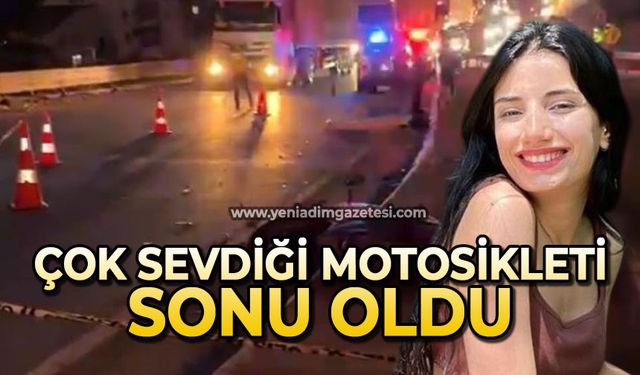 Çok sevdiği motosikleti genç kızın sonu oldu