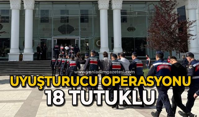 Uyuşturucudan 18 kişi tutuklandı