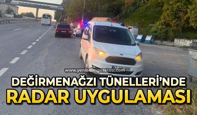 Değirmenağzı tünellerinde hız denetimi; radar uygulaması başladı