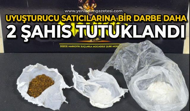 Uyuşturucu satıcılarına bir darbe daha: 2 şahıs tutuklandı