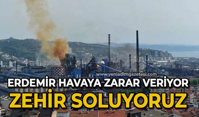 Erdemir havaya zarar veriyor: Zehir soluyoruz!