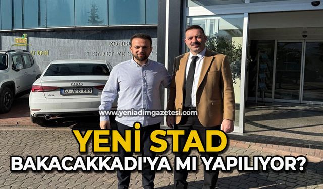 Yeni stad Bakacakkadı'ya mı yapılıyor?