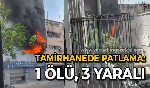 Tamirhanede patlama: 1 ölü, 3 yaralı