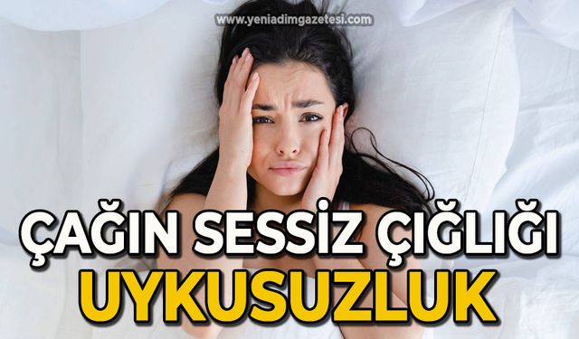 Çağın sessiz çığlığı: Uykusuzluk