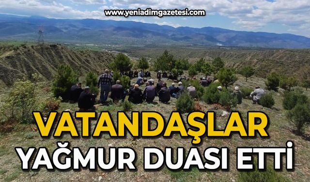 Vatandaşlar yağmur duası etti