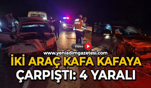 İki araç kafa kafaya çarpıştı: 4 yaralı