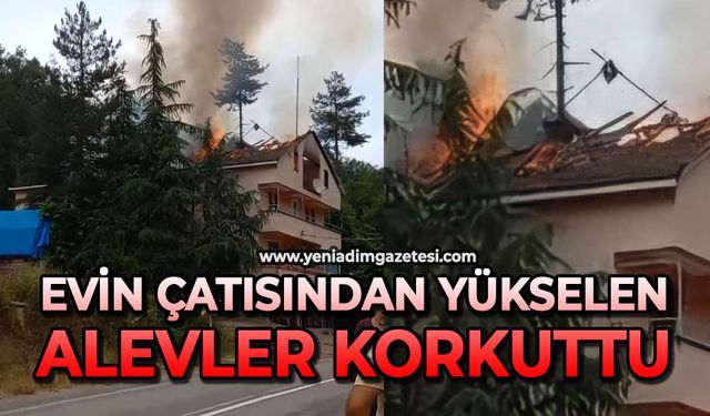 Evin çatısından yükselen alevler korkuttu