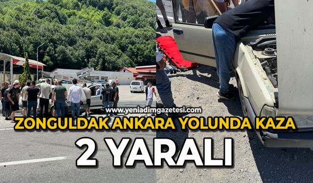 Zonguldak Ankara yolunda kaza: 2 yaralı